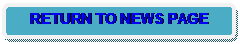 Rounded Rectangle: RETURN TO NEWS PAGE
