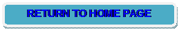 Rounded Rectangle: RETURN TO HOME PAGE 