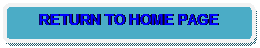 Rounded Rectangle: RETURN TO HOME PAGE 